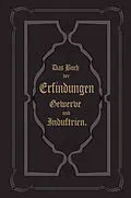 E-Book (pdf) Die mechanische Bearbeitung der Rohstoffe von Friedrich Kohl, Franz Luckenbacher, Hermann Rentzsch