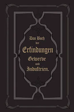 E-Book (pdf) Die mechanische Bearbeitung der Rohstoffe von Friedrich Kohl, Franz Luckenbacher, Hermann Rentzsch