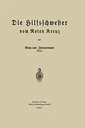 E-Book (pdf) Die Hilfsschwester vom Roten Kreuz von Anna von Zimmermann