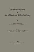 E-Book (pdf) Die Frühsymptome der arteriosklerotischen Gehirnerkrankung von Julius Raecke