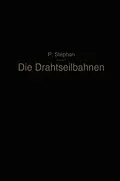 E-Book (pdf) Die Drahtseilbahnen von Paul Stephan