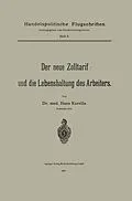 E-Book (pdf) Der neue Zolltarif und die Lebenshaltung des Arbeiters. von Hans Kurella