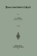 E-Book (pdf) Dauerwaldwirtschaft von Alfred Möller