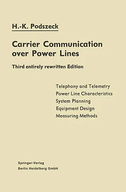 E-Book (pdf) Carrier Communication over Power Lines von Heinrich-Karl Podszeck