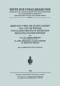 E-Book (pdf) Berichte über die in den Jahren 19261950 im Wiener Unfallkrankenhaus erzielten Behandlungsergebnisse von Lorenz Böhler