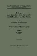 E-Book (pdf) Beiträge zur Kenntnis der Fermente der Milchdrüse und der Milch von Walter Grimmer