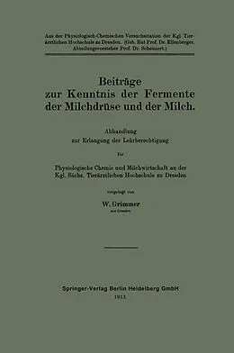 E-Book (pdf) Beiträge zur Kenntnis der Fermente der Milchdrüse und der Milch von Walter Grimmer
