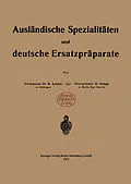 E-Book (pdf) Ausländische Spezialitäten und deutsche Ersatzpräparate von Siegfried Loewe, G. Lange