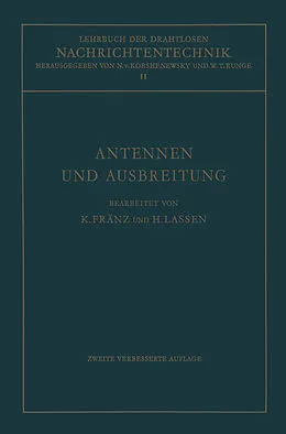 E-Book (pdf) Antennen und Ausbreitung von Kurt Fränz, Nicolai von Korshenewsky, Hans Lassen