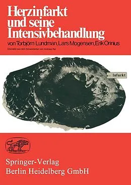 E-Book (pdf) Herzinfarkt und seine Intensivbehandlung von T. Lundmann, L. Mogensen, E. Orinius