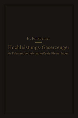 Kartonierter Einband Hochleistungs-Gaserzeuger von Hugo Finkbeiner