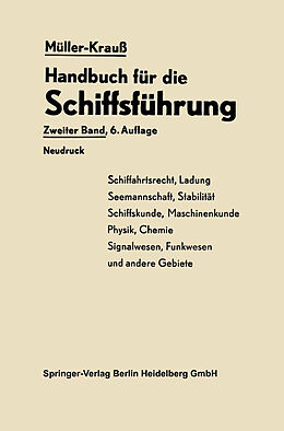 Kartonierter Einband Handbuch für die Schiffsführung von Johannes Müller, Martin Berger, Heinrich Kedenburg