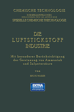 Kartonierter Einband Die Luftstickstoff-Industrie von Bruno Waeser