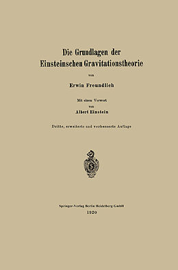 Kartonierter Einband Die Grundlagen der Einsteinschen Gravitationstheorie von Erwin Freundlich, Albert Einstein