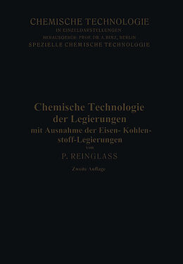 Kartonierter Einband Chemische Technologie der Legierungen von Paul Reinglass