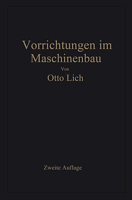 Kartonierter Einband Vorrichtungen im Maschinenbau von Otto Lich