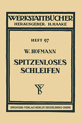 Kartonierter Einband Spitzenloses Schleifen von Wilhelm Hofmann