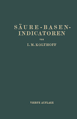 Kartonierter Einband Säure-Basen- Indicatoren von Isaak Maurits Kolthoff