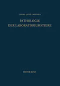 E-Book (pdf) Pathologie der Laboratoriumstiere von Wolfgang Bargmann, Paul Cohrs, Rudolf Jaffe