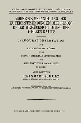 E-Book (pdf) Moderne Behandlung der Euterentzündungen mit Besonderer Berücksichtigung des Gelben Galts von Reinhard Schulz