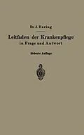 E-Book (pdf) Leitfaden der Krankenpflege in Frage und Antwort von Johannes Haring, Alfred Fiedler