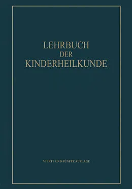 E-Book (pdf) Lehrbuch der Kinderheilkunde von von Erich G. Rominger