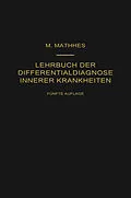 E-Book (pdf) Lehrbuch der Differentialdiagnose innerer Krankheiten von Max Matthes