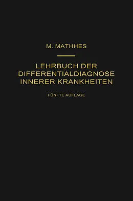 E-Book (pdf) Lehrbuch der Differentialdiagnose innerer Krankheiten von Max Matthes