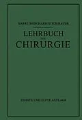 E-Book (pdf) Lehrbuch der Chirurgie von Karl Garré, August Friedrich Borchard