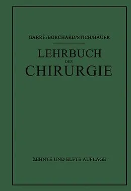 E-Book (pdf) Lehrbuch der Chirurgie von Karl Garré, August Friedrich Borchard
