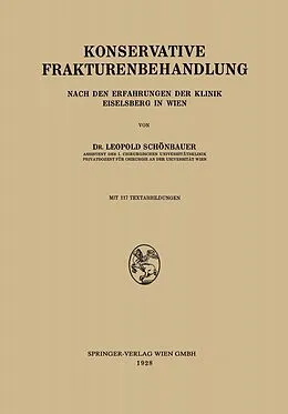 E-Book (pdf) Konservative Frakturenbehandlung von Leopold Schönbauer