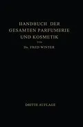 E-Book (pdf) Handbuch der Gesamten Parfumerie und Kosmetik von Fred Winter