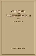 E-Book (pdf) Grundriss der Augenheilkunde für Studierende von Franz Schieck