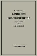E-Book (pdf) Grundriss der Augenheilkunde für Studierende von Franz Schieck, Ernst Engelking