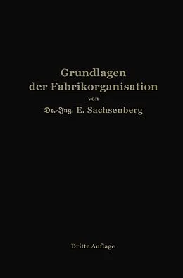 E-Book (pdf) Grundlagen der Fabrikorganisation von Ewald Sachsenberg