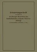 E-Book (pdf) Erinnerungsschrift aus Anlaß des 25 jährigen Bestehens der Stadtkölnischen Auguste-Viktoria-Stiftung von Karl Krause