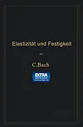 E-Book (pdf) Elastizität und Festigkeit von Carl von Bach