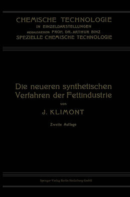 E-Book (pdf) Die Neueren Synthetischen Verfahren der Fettindustrie von Isidor Klimont