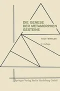 E-Book (pdf) Die Genese der metamorphen Gesteine von Helmut Gustav Franz Winkler