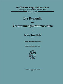 E-Book (pdf) Die Dynamik der Verbrennungskraftmaschine von Hans Schrön