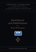 E-Book (pdf) Destillieren und Rektifizieren von Kurt Thormann