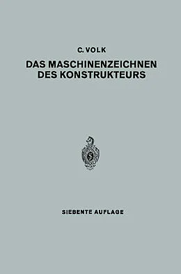 E-Book (pdf) Das Maschinenzeichnen des Konstrukteurs von Carl Volk