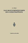E-Book (pdf) Das Maschinenzeichnen des Konstrukteurs von Carl Volk