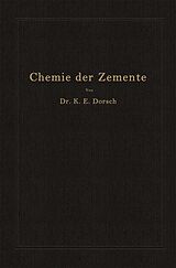 E-Book (pdf) Chemie der Zemente (Chemie der hydraulischen Bindemittel) von Karl Ewald Dorsch