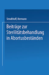 E-Book (pdf) Beiträge zur Sterilitätsbehandlung in Abortusbeständen von Hermann Strodthoff