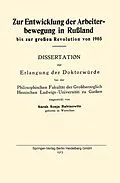 E-Book (pdf) Zur Entwicklung der Arbeiterbewegung in Rußland bis zur großen Revolution von 1905 von Sarah Sonja Rabinowitz