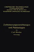 E-Book (pdf) Zerkleinerungs-Vorrichtungen von Carl Naske