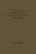 E-Book (pdf) Volkstümliche Namen der Arzneimittel, Drogen und Chemikalien von Johann Holfert, Georg Arends