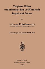 E-Book (pdf) Vergütete Hölzer und holzhaltige Bau- und Werkstoffe, Begriffe und Zeichen von Franz Kollmann