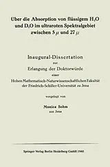 E-Book (pdf) Über die Absorption von flüssigem H2O und D2O im ultraroten Spektralgebiet zwischen 5 µ und 27 µ von Monica Sohm